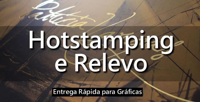 Hotstamping e Relevo