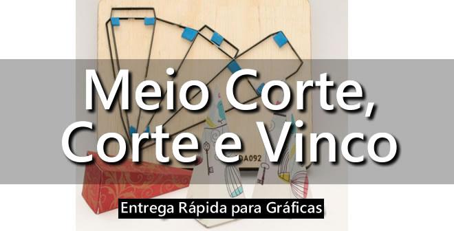 Meio Corte, Corte e Vinco